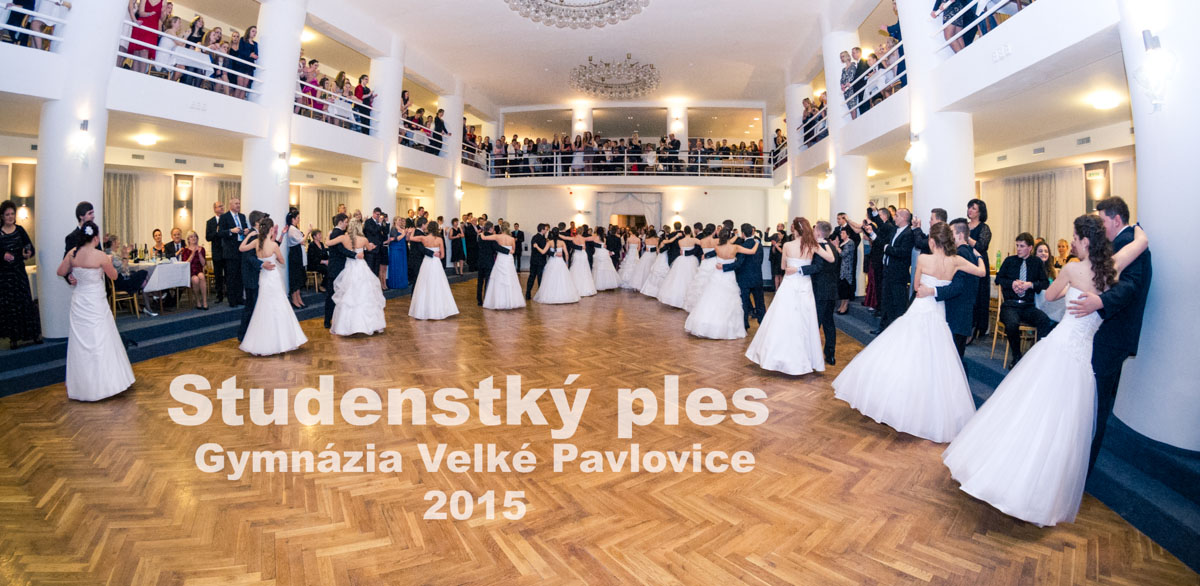 Studentský ples Gymnázium Velké Pavlovice 2015